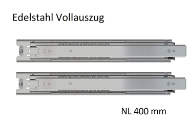 Edelstahl Kugelvollauszug Teleskopauszug bis 50 kg, 47 kg bei 400mm