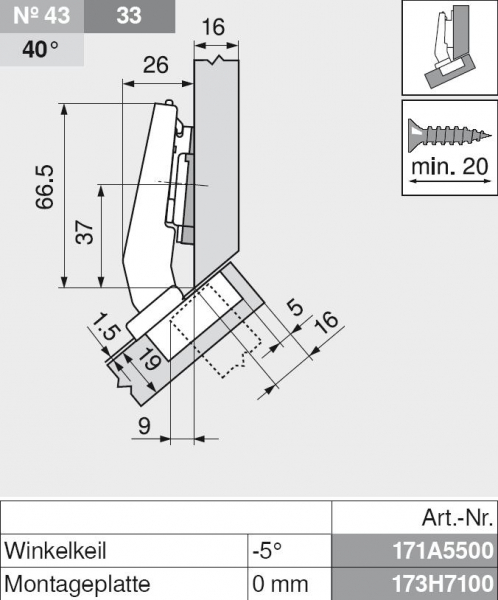 CLIP top Winkelscharnier +45° III, max. aufschlagend, ohne Feder, Topf: Schrauben