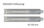 Edelstahl Kugelvollauszug Teleskopauszug bis 50 kg, 40 kg bei 550mm